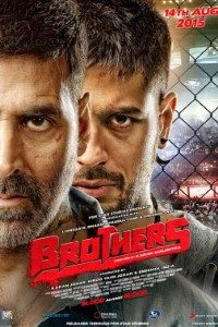 Download Brothers (2015) Hindi Movie Bluray  || 480p [550MB] || 720p [1.2GB] || 1080p [2.4GB] ||