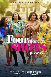 Download Four More Shots Please 2020 (Season 2) Hindi All Episodes WeB-DL || 480p [150MB] || 720p [300MB]