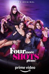 Download Four More Shots Please 2019 (Season 1) Hindi {PrimeVideo Series} All Episodes WeB-DL  || 720p [250MB]