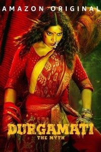 Download Durgamati: The Myth (2020) Hindi Movie WEB – DL || 480p [460MB] || || 720p HEVC [750MB]720p [1.1GBB] || 1080p [2.1GB]
