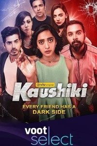 Download Kaushiki 2021 (Season 1) Hindi {Voot Series} WeB-DL  || 720p [1.4GB] || 1080p [5.1GB]  ||