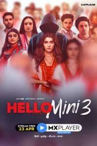 Download Hello Mini 2021 (Season 3) Hindi {MX Player Series} WeB-DL || 480p [70MB]  || 720p [250MB]