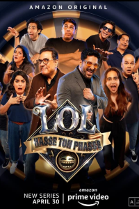 Download LOL – Hasse Toh Phasse 2021 (Season 1) Hindi {PrimeVideo Series} All Episodes WeB-DL  || 720p [150MB]
