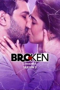 Download Broken But Beautiful 2019 (Season 2) Hindi {ALT Balaji Series} WeB-DL || 720p [500MB]