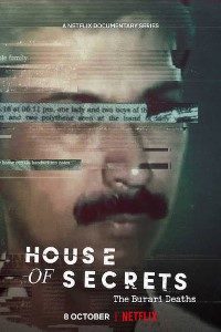 Download House of Secrets: The Burari Deaths 2021 (Season 1) Hindi {Netflix Series} WeB-DL || 480p [150MB]  || 720p [400MB] || 1080p [2GB]
