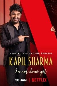 Download Kapil Sharma: I’m Not Done Yet (2022) Hindi Netflix Standup Special WEB – DL || 480p [430MB]  || 720p [1.3GB] || 1080p [1.17GB]