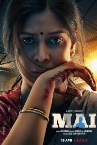 Download Mai 2022 (Season 1) Hindi {Netflix Series} WEB-DL || 480p [150MB]  || 720p [400MB] || 1080p [800MB]