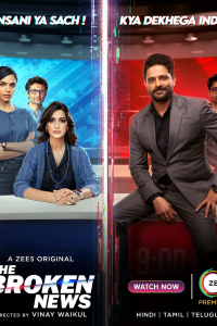 Download The Broken News 2022 (Season 1) Hindi {Zee5 Series} WeB-DL || 480p [150MB]  || 720p [450MB] || 1080p [450MB]