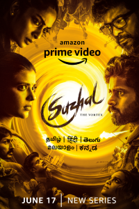 Download Suzhal – The Vortex 2022 (Season 1) Hindi {Amazon Prime Series} WeB-DL || 480p [150MB]  || 720p [450MB]