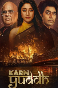 Download Karm Yuddh 2022 (Season 1) Hindi {Hotstar Series} WeB-DL || 480p [150MB] || 720p [350MB] || 1080p [1.5GB]