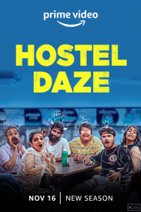 Download Hostel Daze 2022 (Season 3) Hindi {Amazon Prime Series} WeB-DL || 480p [100MB]  || 720p [250MB]  || 1080p [1.5GB]