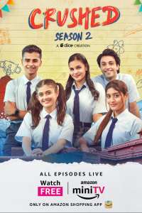 Download Crushed 2022 (Season 2) Hindi {Amazon Prime (Mini-Series)} WeB-DL || 480p [100MB]  || 720p [210MB]  || 1080p [1.2GB]