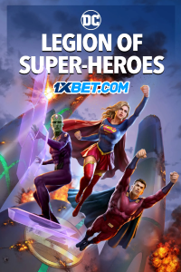Download Legion of Super-Heroes (2022) [HQ Fan Dub] (MULTi) || 720p [1GB]
