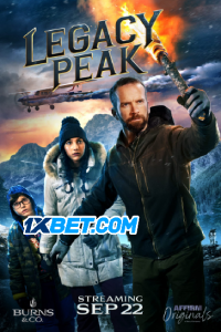 Download Legacy Peak (2022) [HQ Fan Dub] (MULTi) || 720p [1GB]