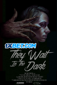 Download They Wait in the Dark (2022) [HQ Fan Dub] (MULTi) || 720p [1GB]