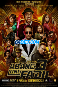 Download Abang Long Fadil 3 (2022) [HQ Fan Dub] (MULTi) || 720p [1GB]