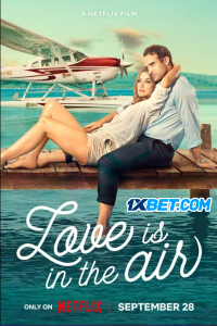 Download Love Is in the Air (2023) [HQ Fan Dub] (MULTi) || 720p [1GB]