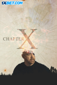 Download Chapter X (2023) [HQ Fan Dub] (MULTi) || 720p [1GB]